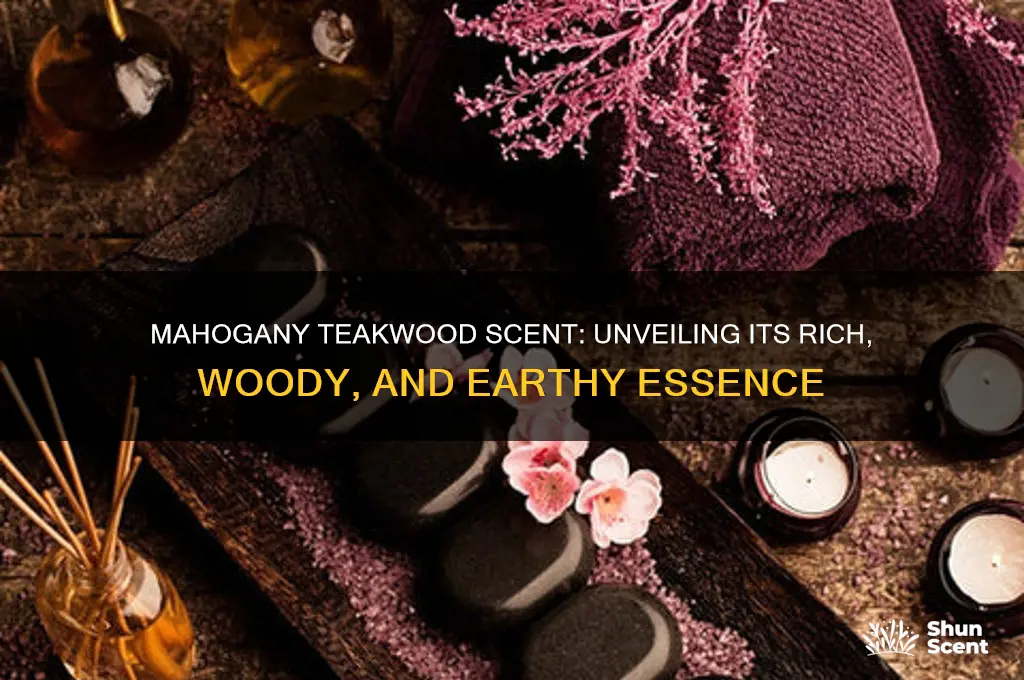 what kind of scent is mahogany teakwood