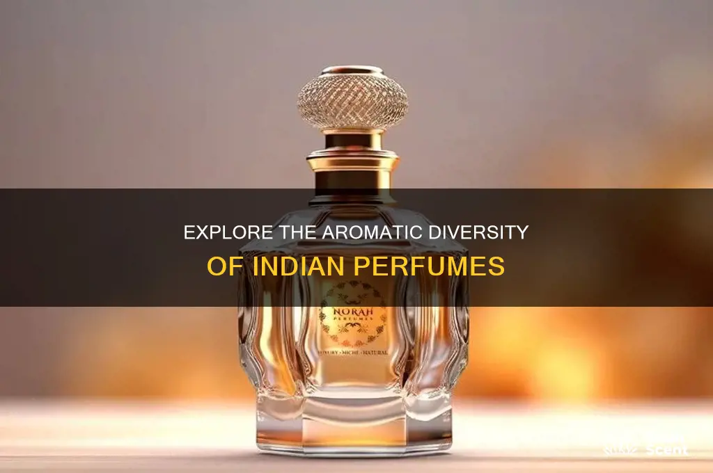 what kind of scents are indian perfumes