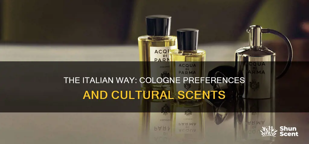 what kindnof cologne do italians like