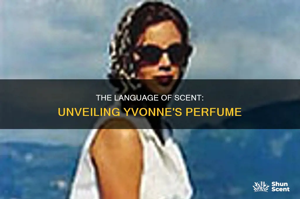 what language is the perfume of yuonne