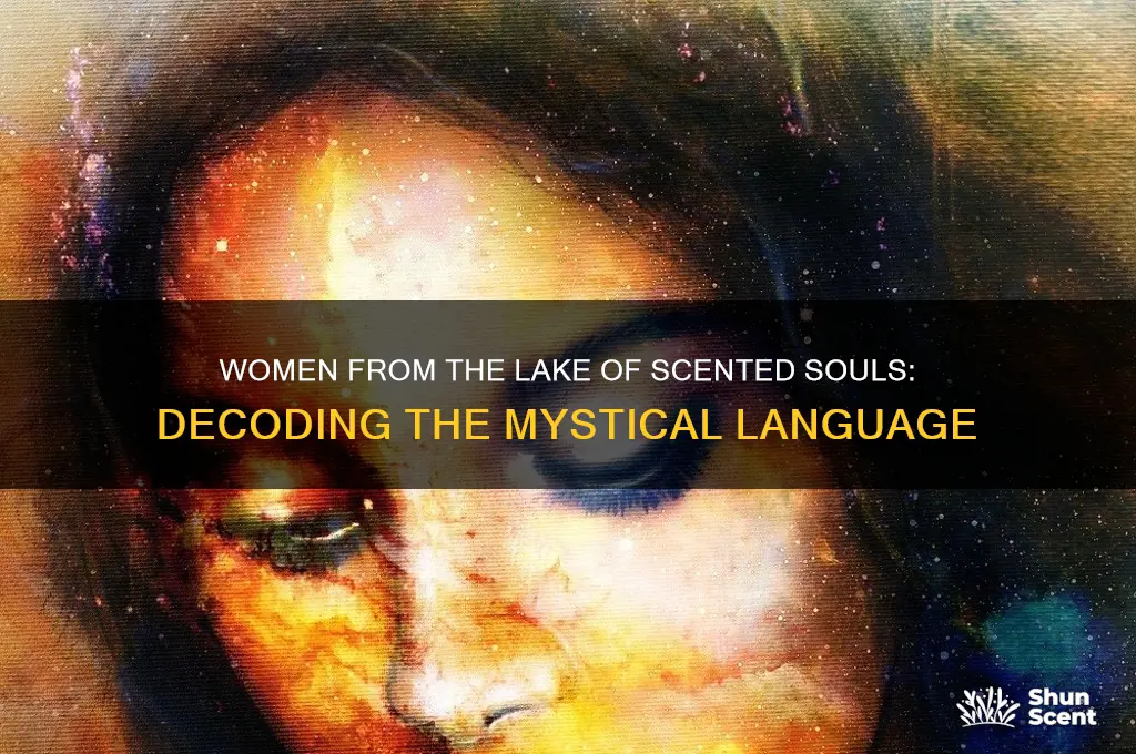 what language is women from the lake of scented souls