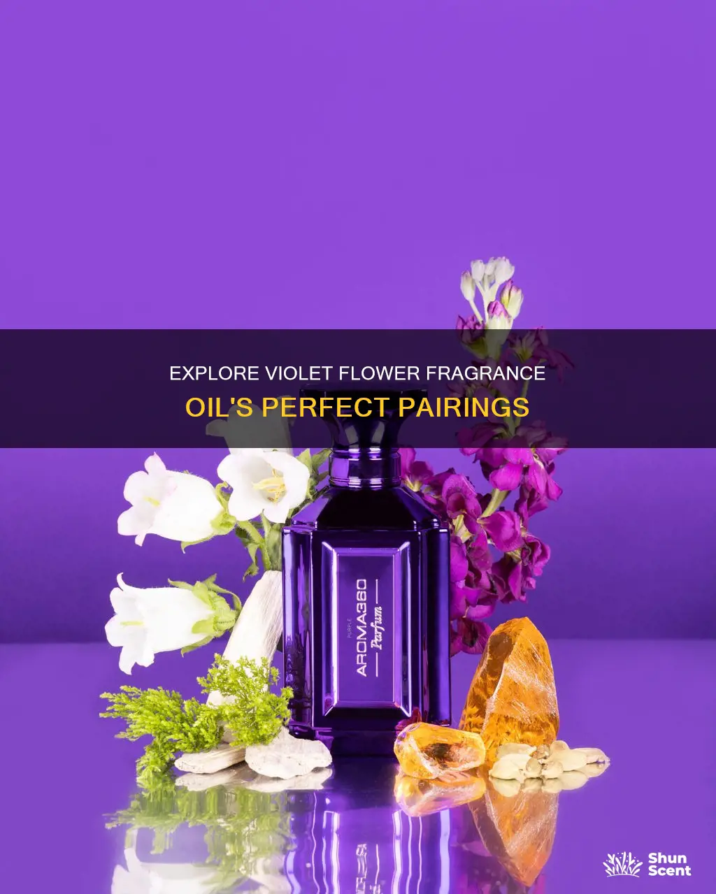 what mixes well with violet flower fragrance oil