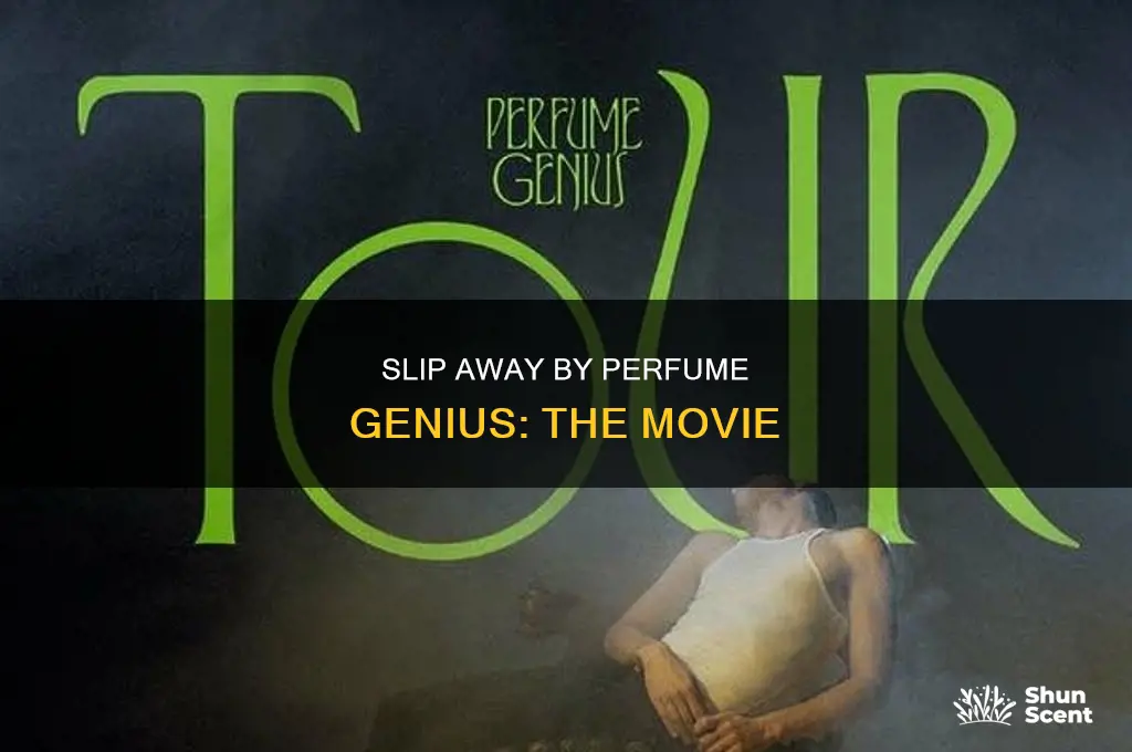what movie is slip away by perfume genius in
