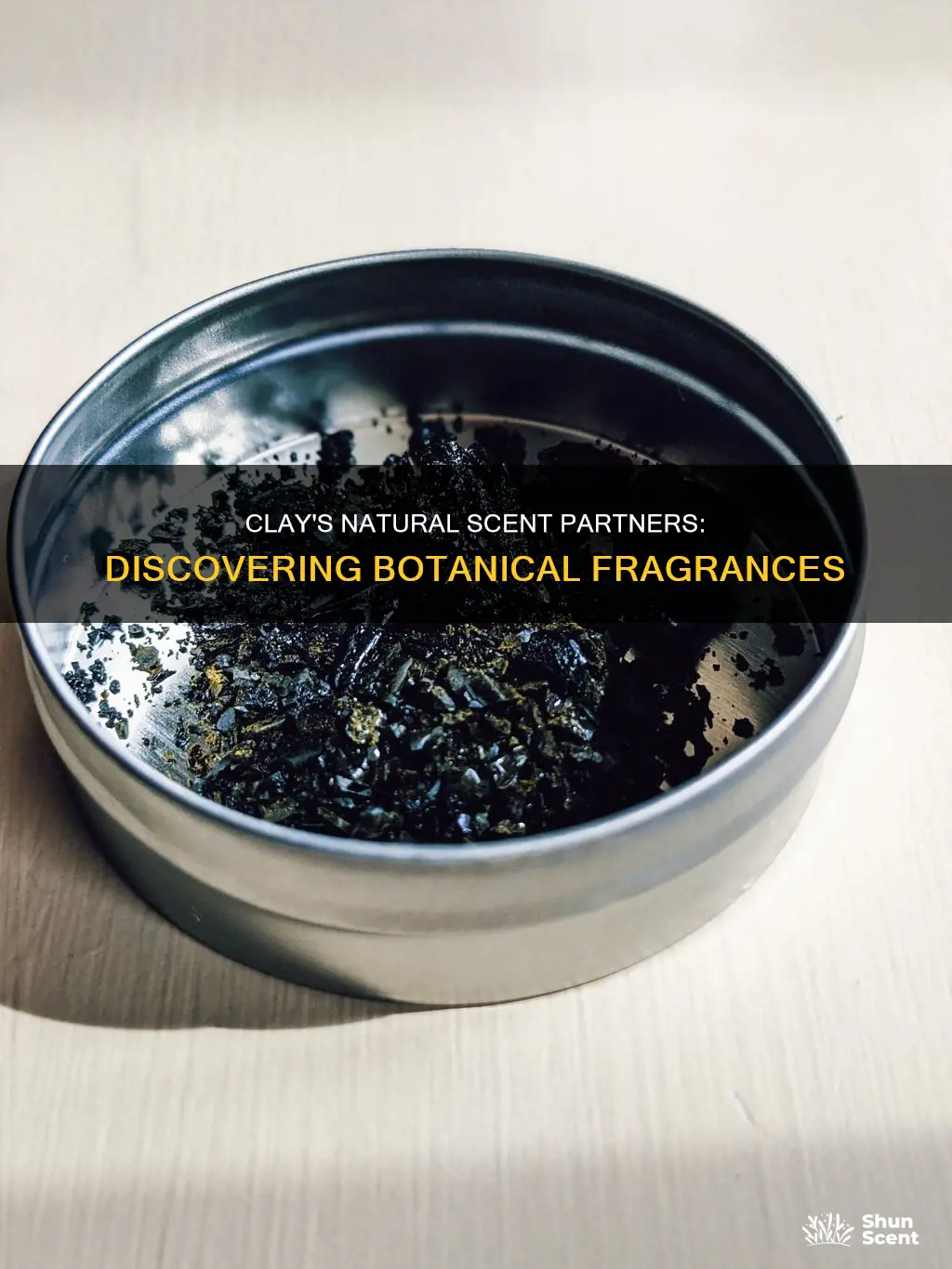 what natural fragrance goes with clay