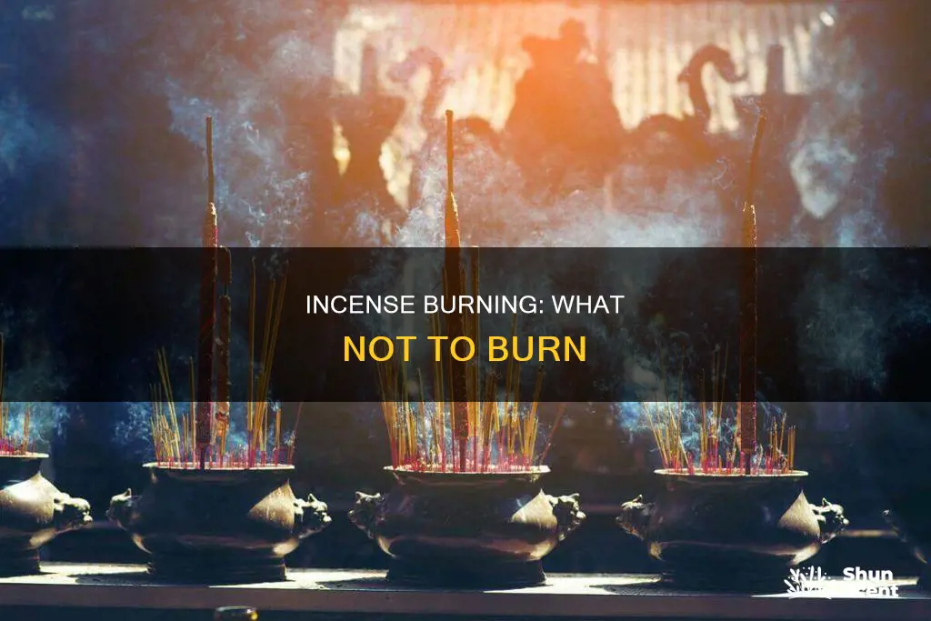 what nor to burn as incense