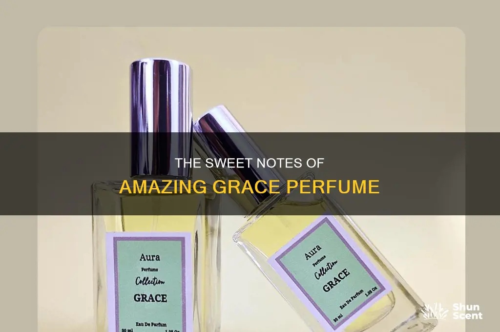 what notes are in amazing grace perfume
