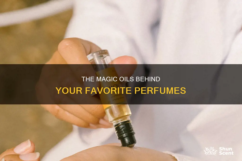 what oil is used in perfume