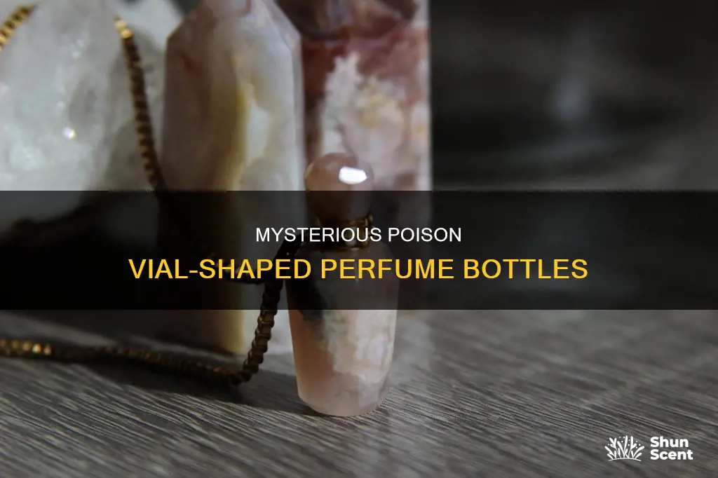 what perfume bottle is shaped like a poison vial