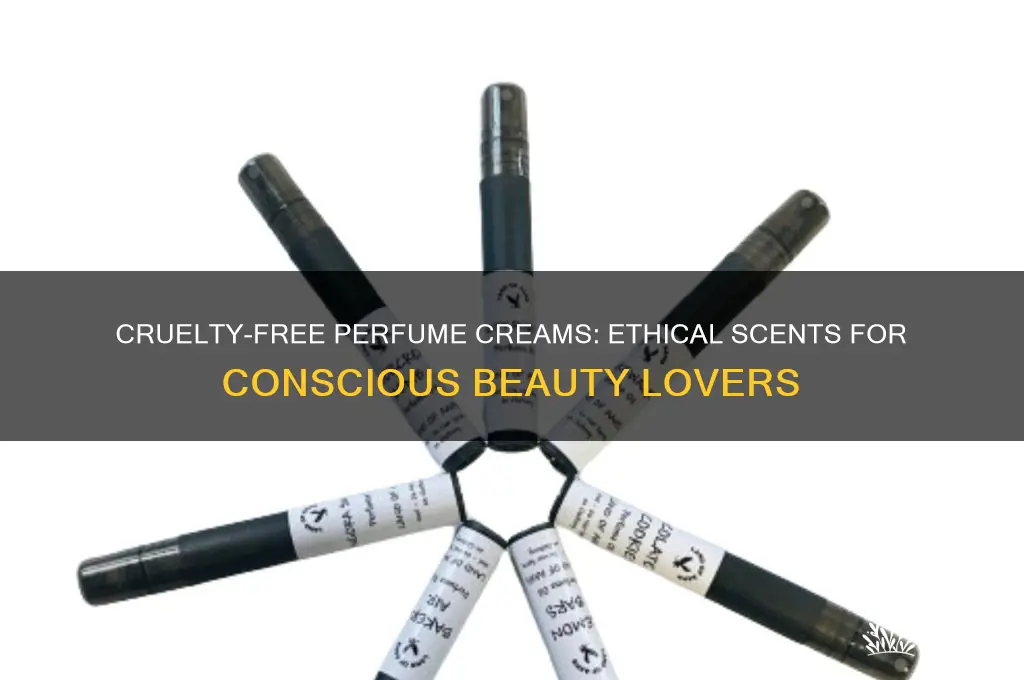 what perfume creams are cruelty free