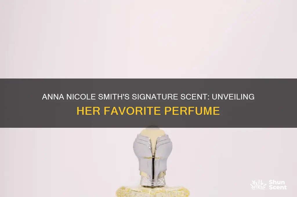 what perfume did anna nicole smith wear