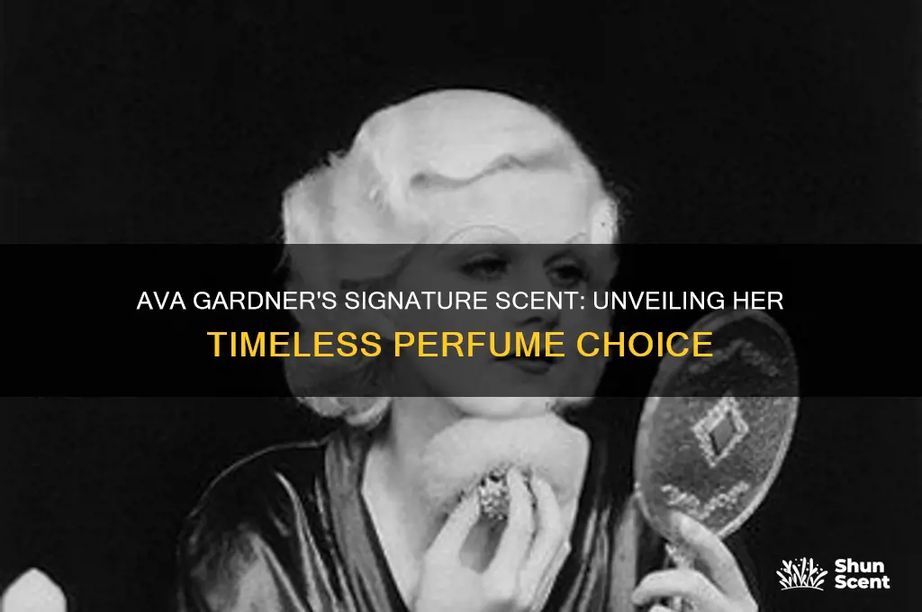 what perfume did ava gardner wear