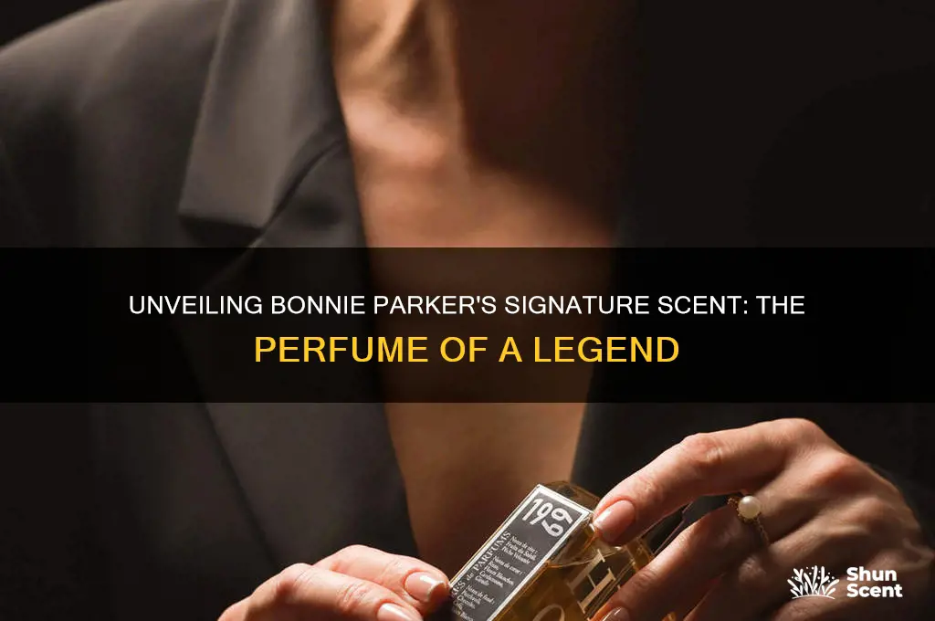what perfume did bonnie parker wear