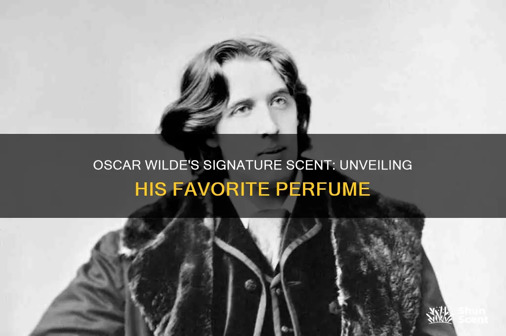 what perfume did oscar wilde wear