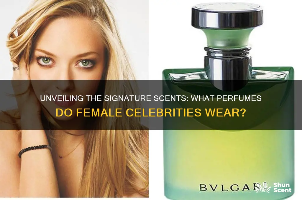 what perfume do female celebrities wear