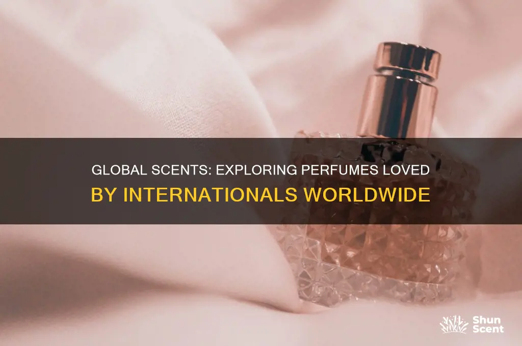 what perfume do internationals use