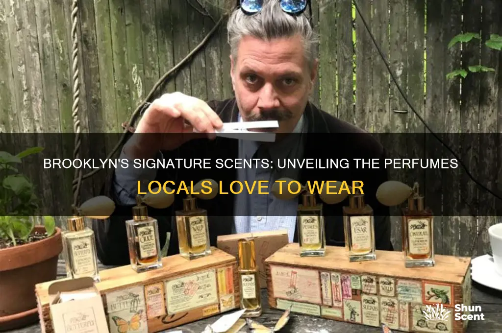 what perfume do people wear in brooklyn