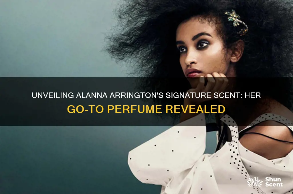 what perfume does alanna arrington wear
