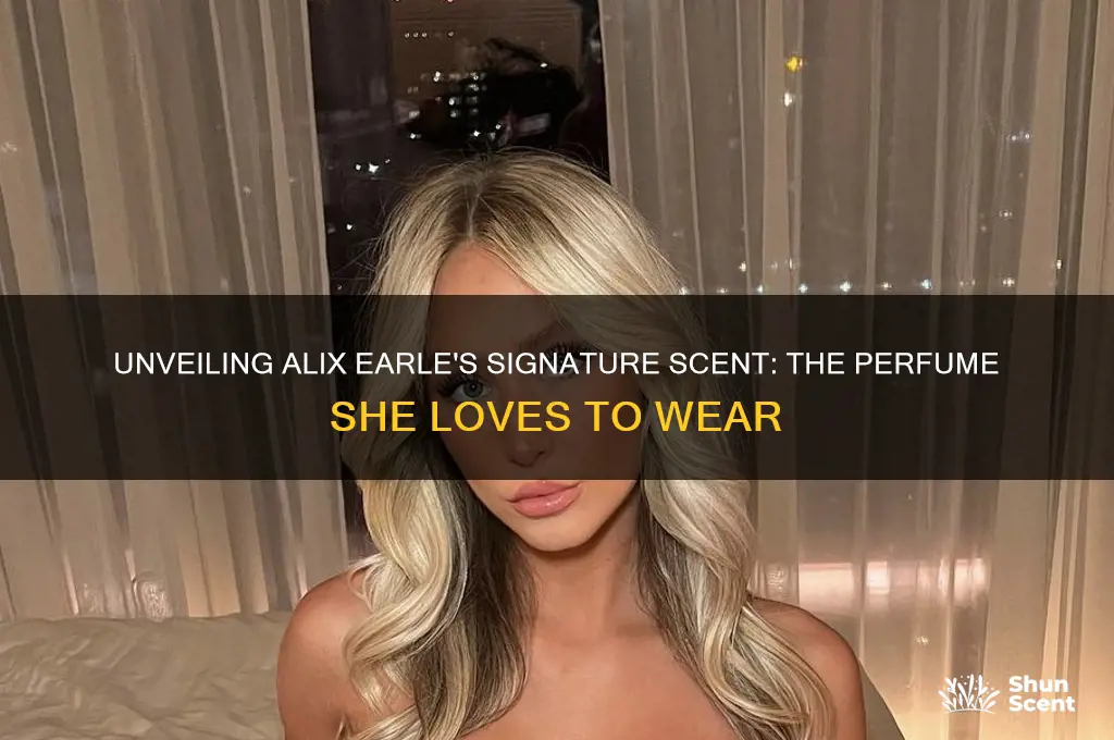 what perfume does alix earle wear