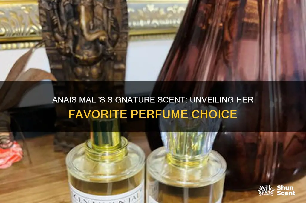 what perfume does anais mali wear