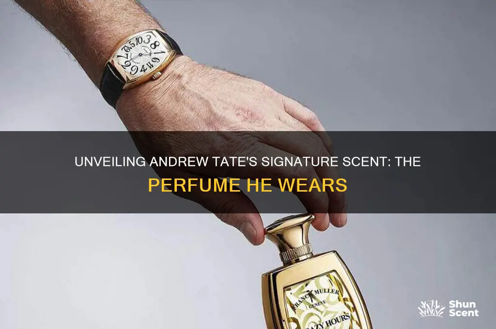 what perfume does andrew tate wear