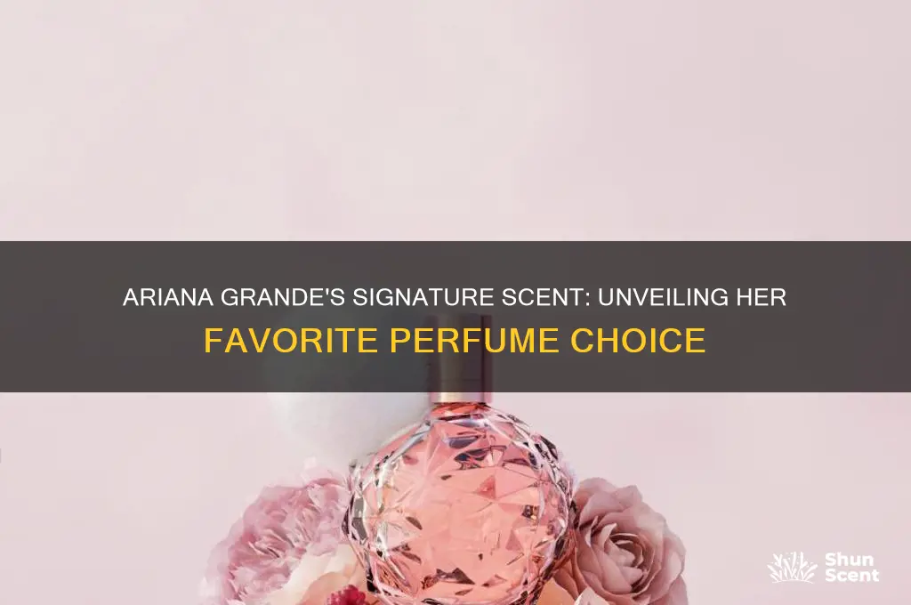 what perfume does ariana grande use