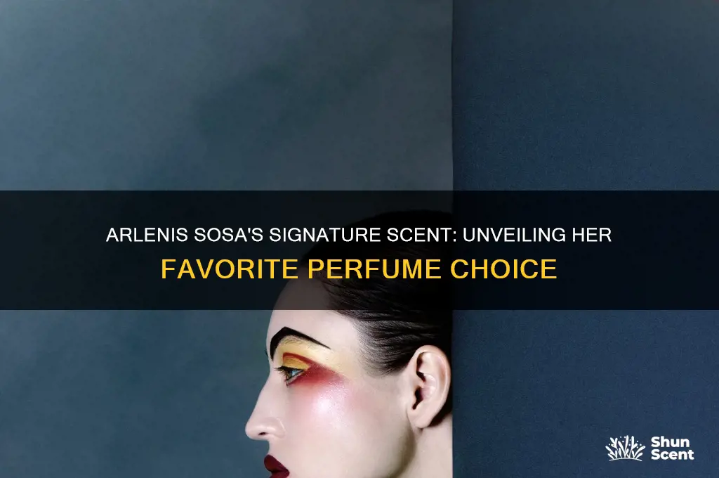 what perfume does arlenis sosa wear