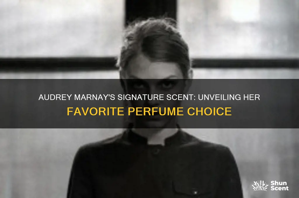 what perfume does audrey marnay wear