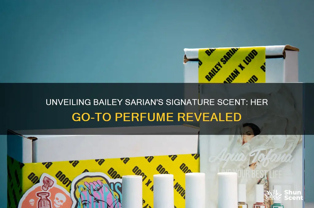 what perfume does bailey sarian wear