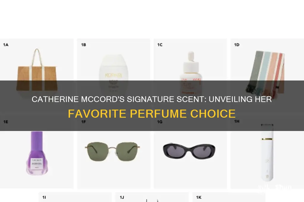 what perfume does catherine mccord wear