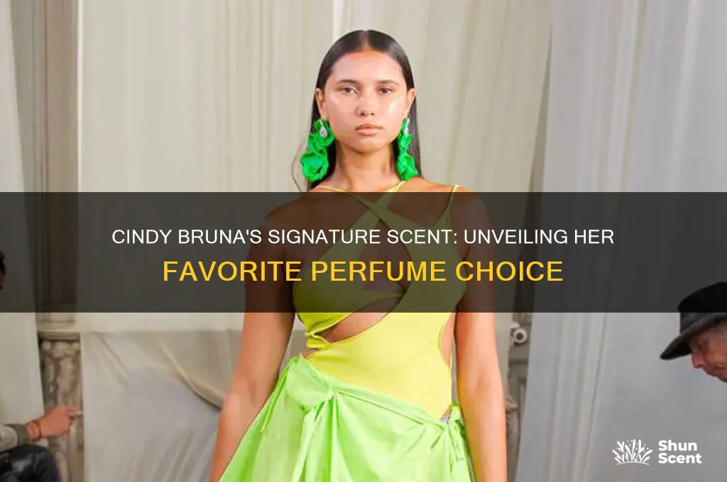 what perfume does cindy bruna wear