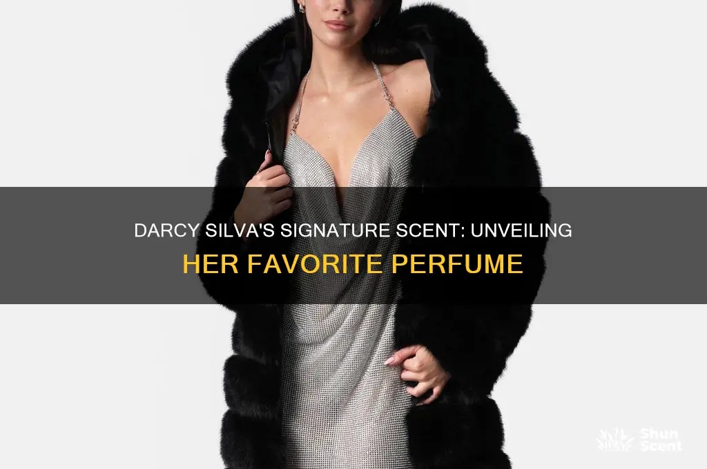 what perfume does darcy silva wear