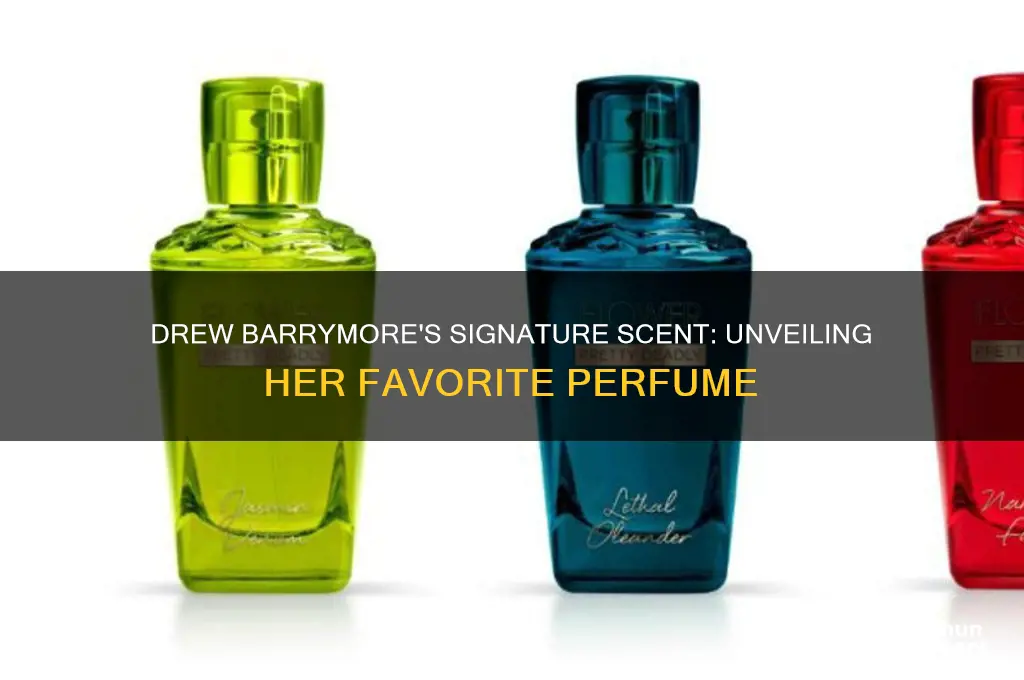 what perfume does drew barrymore wear