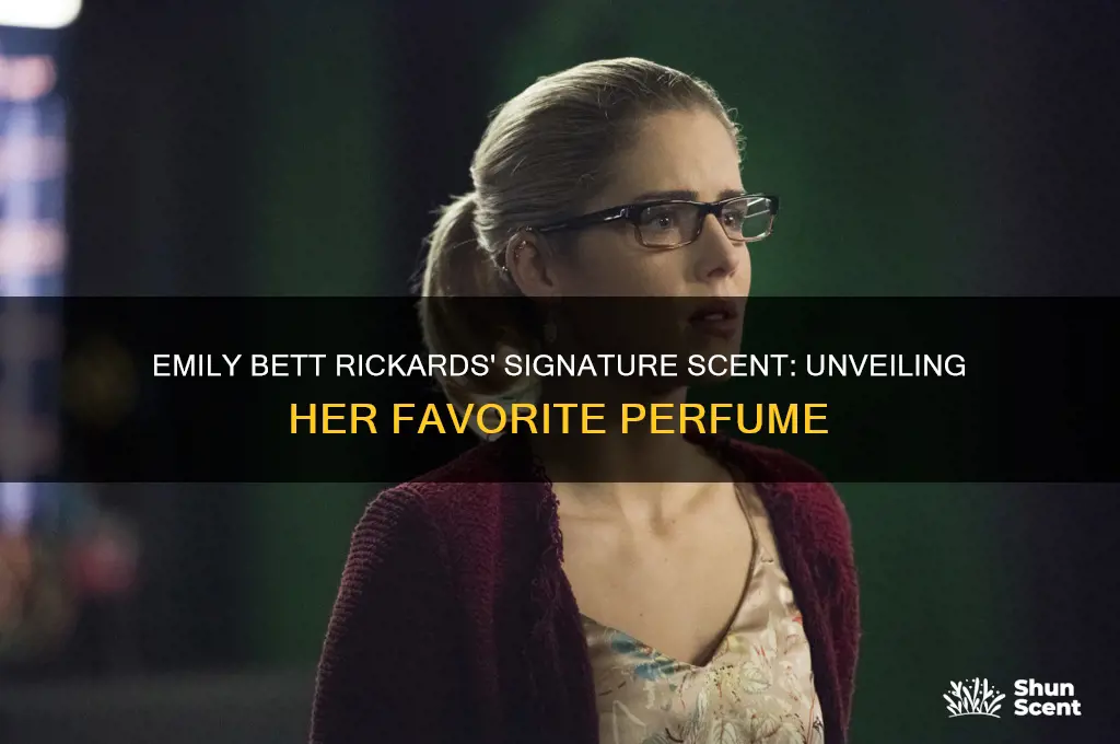 what perfume does emily bett rickards wear