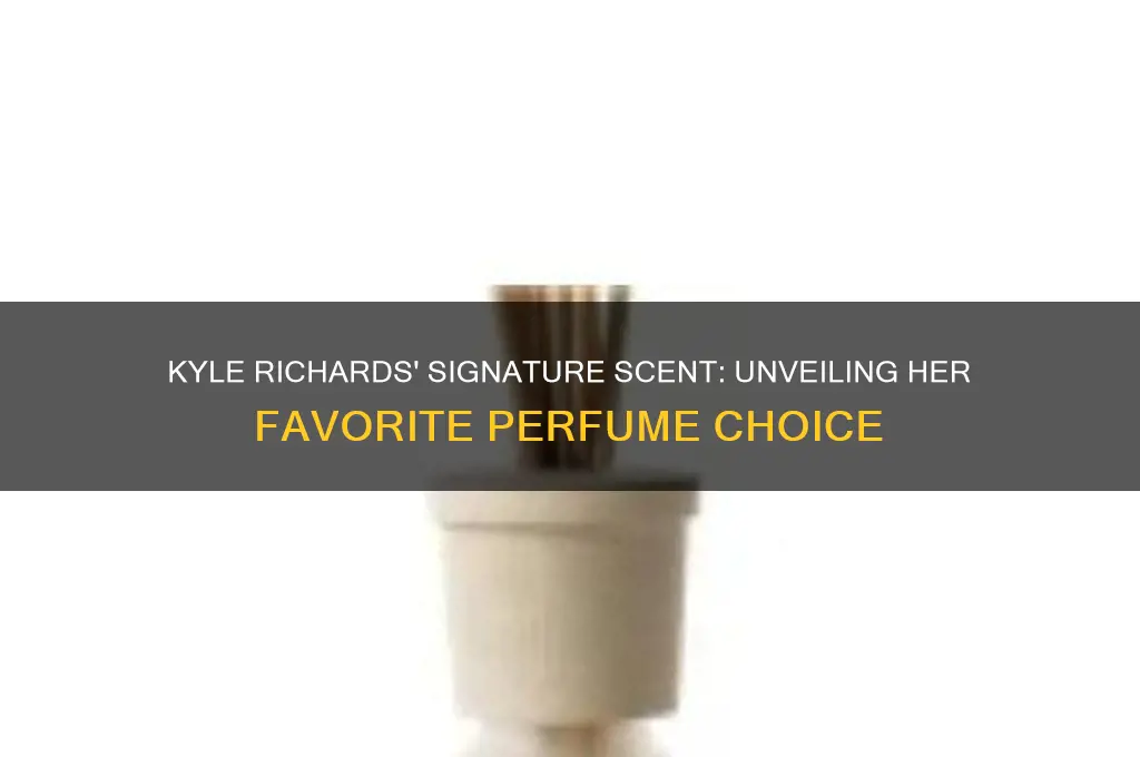what perfume does kyle richards wear