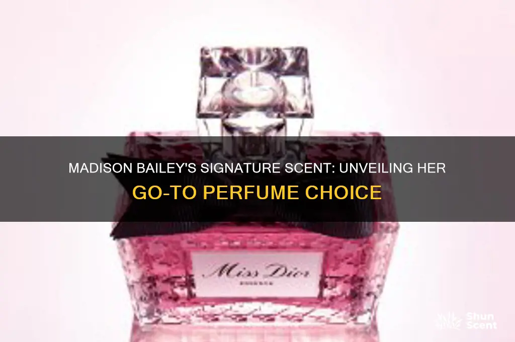 what perfume does madison bailey wear