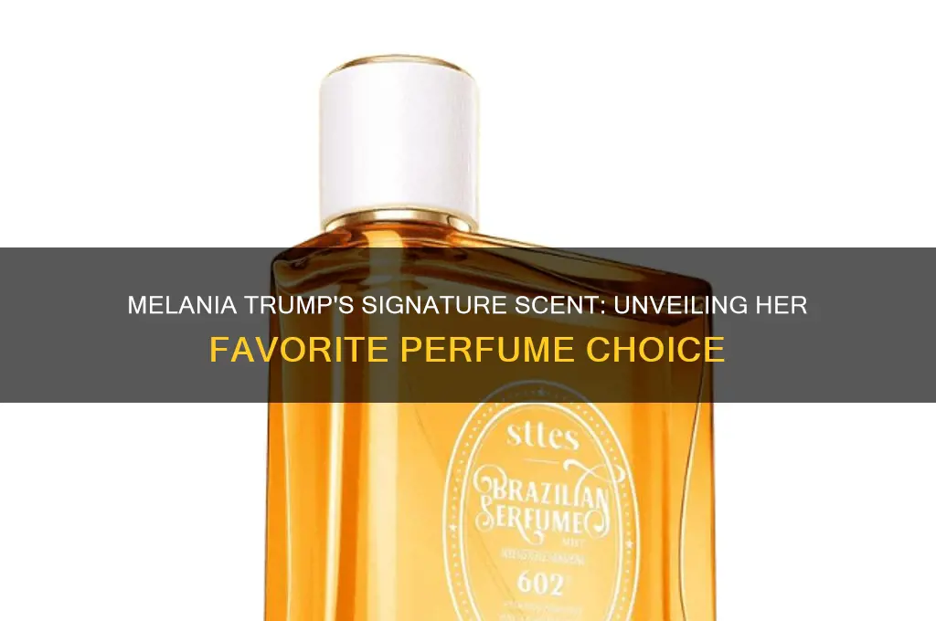 what perfume does melania trup wear