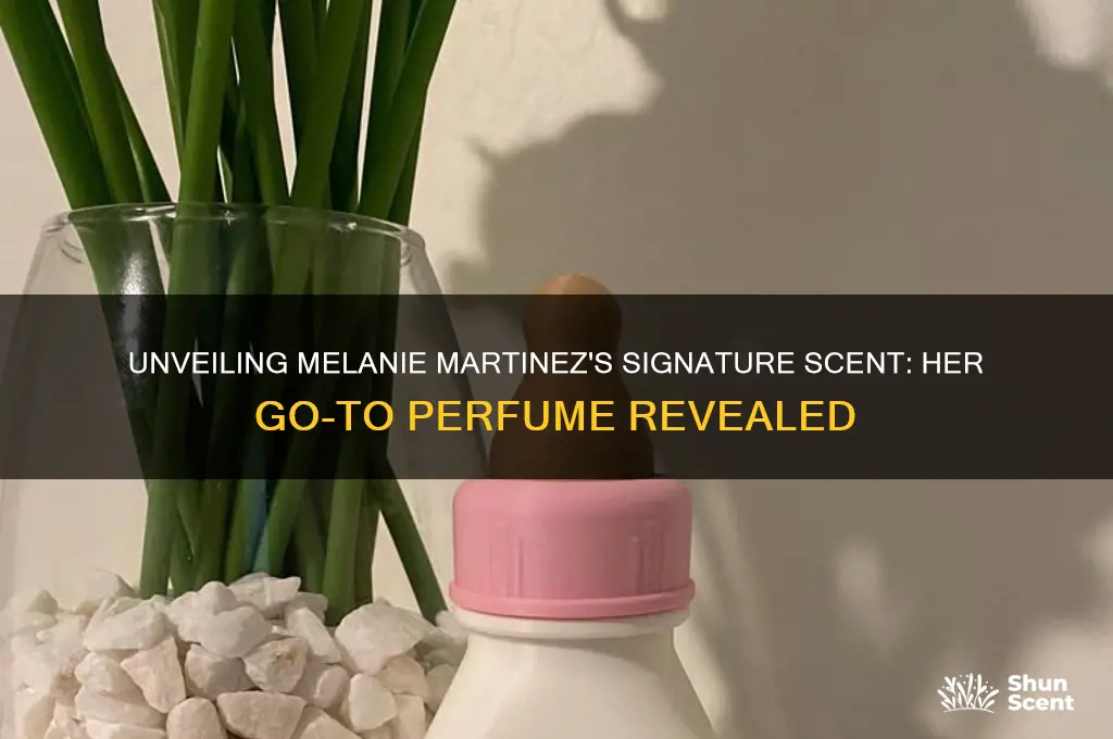 what perfume does melanie martinez wear
