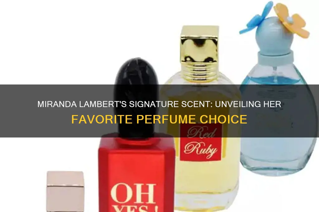 what perfume does miranda lambert wear