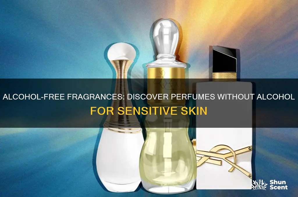 what perfume does not contain alcohol