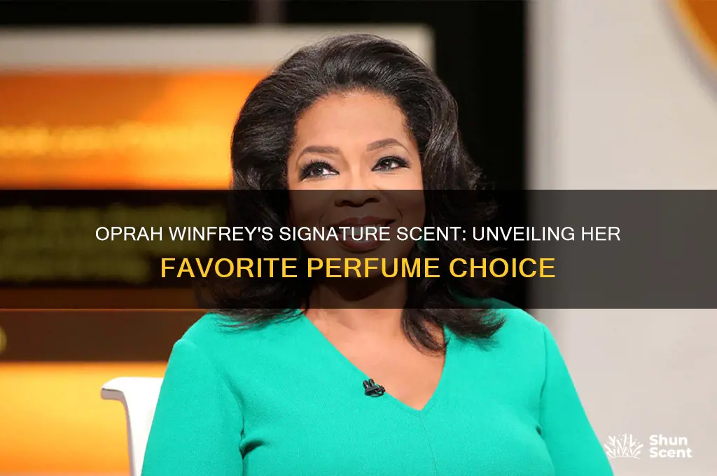what perfume does oprah winfrey wear