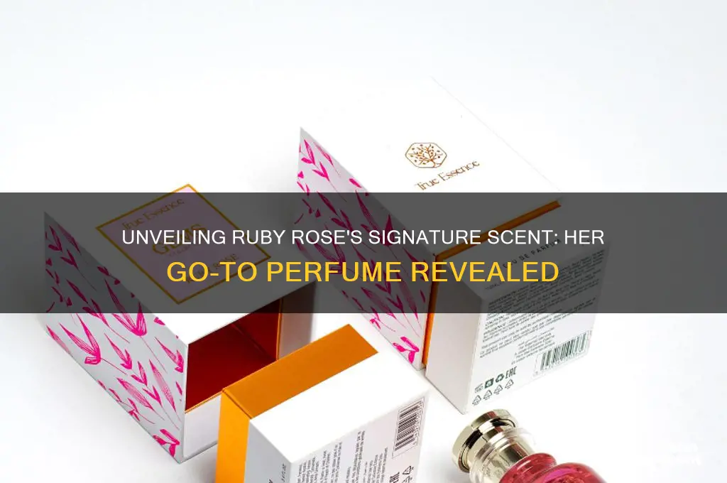 what perfume does ruby rose wear