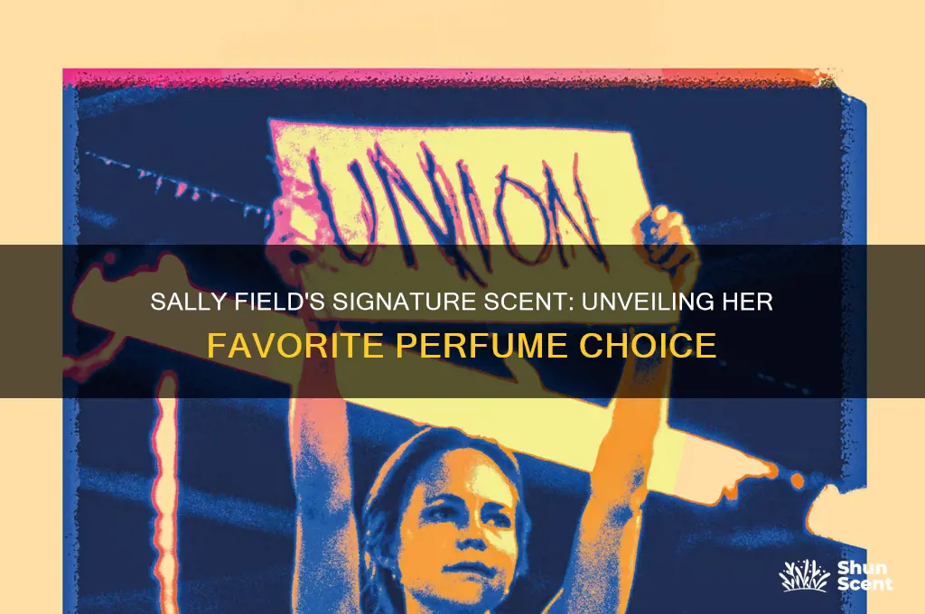what perfume does sally field wear