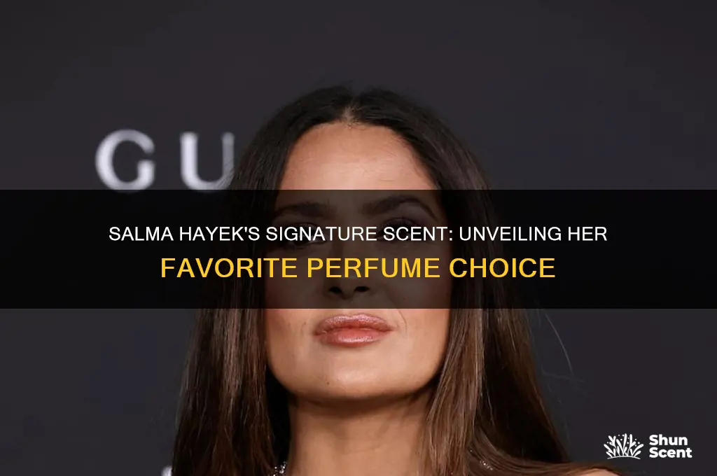what perfume does salma hayek wear