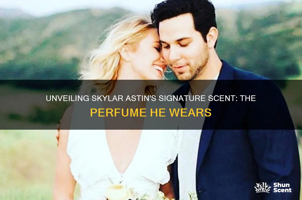 what perfume does skylar astin wear