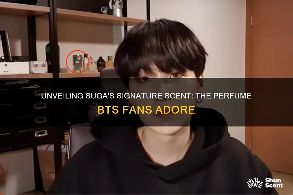what perfume does suga use