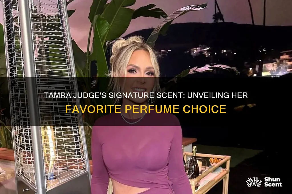 what perfume does tamra judge wear