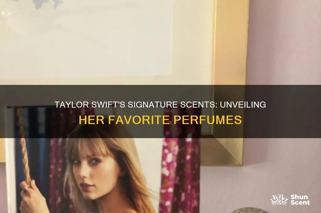 what perfume does taylor seift wear