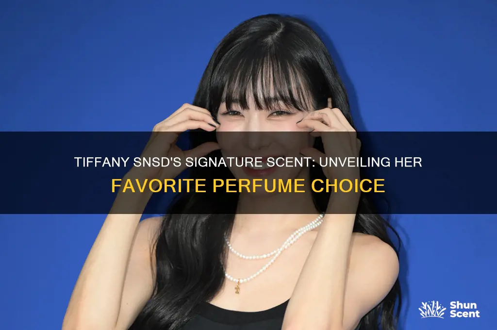 what perfume does tiffany snsd wear