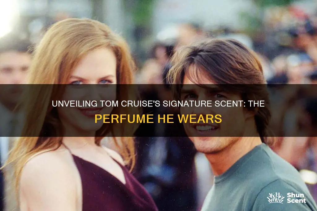 what perfume does tom cruise wear