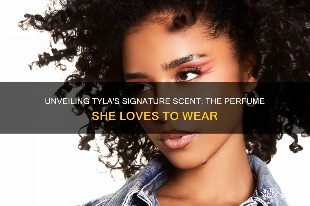 what perfume does tyla use